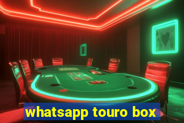 whatsapp touro box